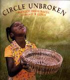 Circle Unbroken: the Story of a Basket and its People