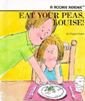Eat your Peas, Louise!