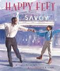 Happy Feet: the Savoy Ballroom Lindy Hoppers and Me